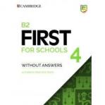 B2 First for Schools 4. Student's Book without Answers. Authentic practice tests