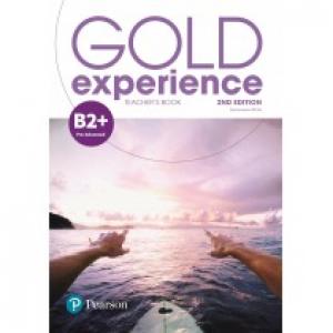 Gold Experience 2nd Edition B2+. Teacher's Book with Online Workbook, Teacher's Resources & Presentation Tool
