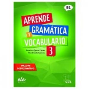Aprende Gramática Y Vocabulario 3. B1