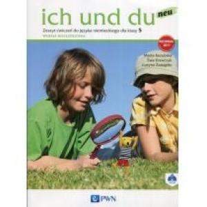 Ich und du neu 5. Zeszyt ćwiczeń do języka niemieckiego. Wersja rozszerzona