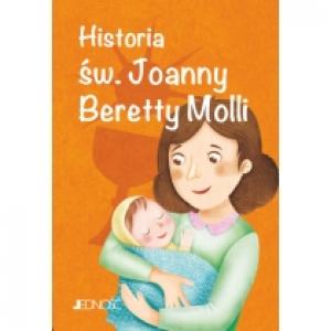 Historia św. Joanny Beretty Molli