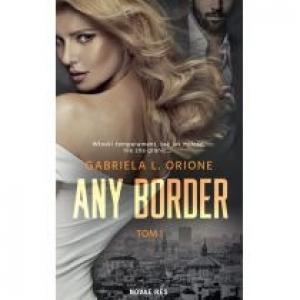 Any Border. Tom 1