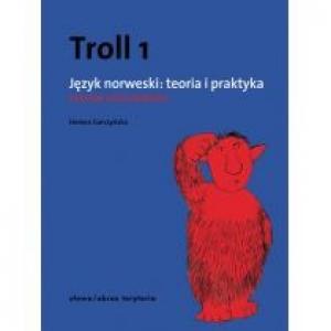 Troll 1. Język norweski: teoria i praktyka. Poziom podstawowy