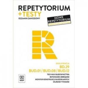 Repetytorium i testy. Technik budownictwa BD.29/BUD.01/BUD.08/BUD.12. Egzamin zawodowy