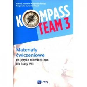 Kompass Team 3. Materiały ćwiczeniowe do języka niemieckiego dla klasy 8