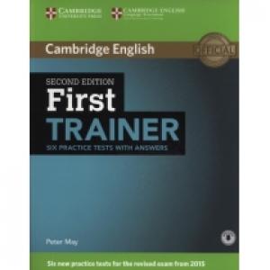 First Trainer. Six Practice Tests with Answers with Audio. 2nd Edition