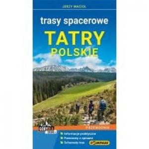 Przewodnik - Tatry Polskie. Trasy spacerowe