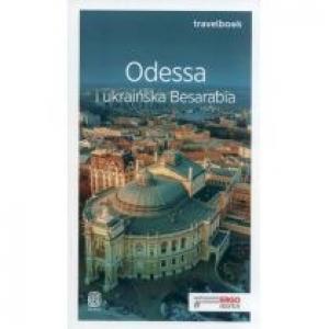 Odessa i ukraińska Besarabia. Travelbook