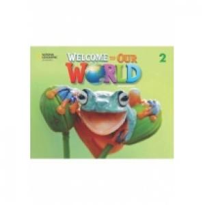 Welcome to Our World 2. Active Book. 2nd edition