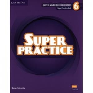 Super Minds 6. Second Edition. Super Practice Book