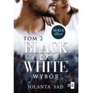 Black or White. Wybór. Black. Tom 2