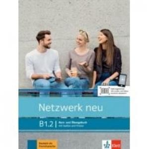 Netzwerk neu B1.2. Kurs- und Übungsbuch mit Audios und Videos