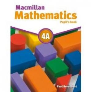 Macmillan Mathematics 4A. Pupil's Book