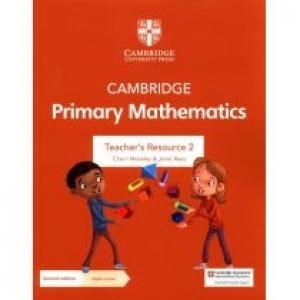 Cambridge Primary Mathematics. Teacher's Resource 2 with Digital Access