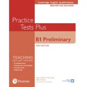 Practice Tests Plus B1 Preliminary. Cambridge Exams 2020. Student`s Book without key