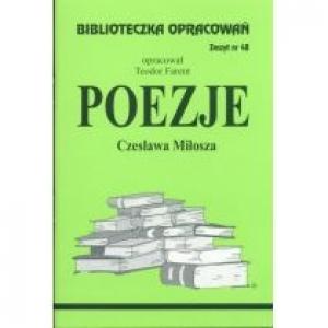 Poezje Czesława Miłosza. Biblioteczka opracowań. Zeszyt nr 48