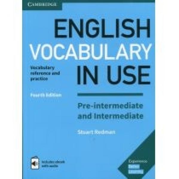 English Vocabulary in Use. Pre-intermediate and Intermediate. Vocabulary reference and practice. Fourth Edition + Książka w wersji cyfrowej