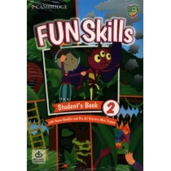 Fun Skills 2. Student's Book with Home Booklet and Pre A1 Starters Mini Trainer and Downloadable Audio