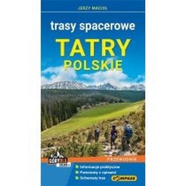 Przewodnik - Tatry Polskie. Trasy spacerowe