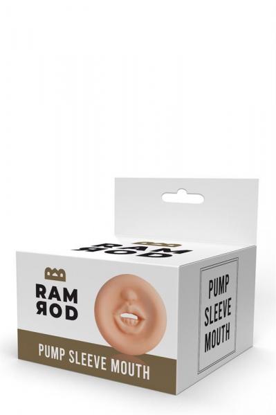 RAMROD PUMP SLEEVE MOUTH