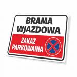 Tabliczka parkingowa: Brama wjazdowa, zakaz parkowania