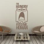 Szablon malarski i am hungry feed me human 19sm11