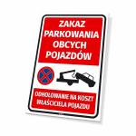 Tabliczka parkingowa: Zakaz parkowania obcych pojazdów