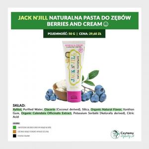 Jack N' Jill − Berries and Cream, naturalna pasta do zębów z xylitolem − 50 g