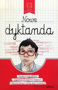 Nowe dyktanda klasa 1-3 szkoła podstawowa - Opracowanie Zbiorowe