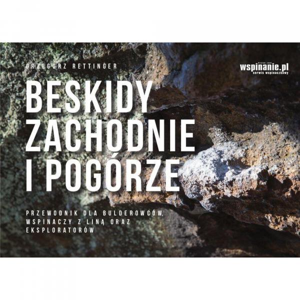 Przewodnik wspinaczkowy Beskidy Zachodnie I Pogórze